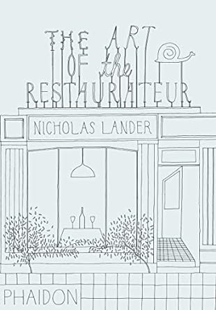 The Art of the Restaurateur