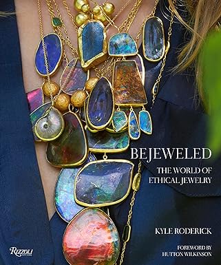 Bejeweled - The World Of Ethical Jewelry
